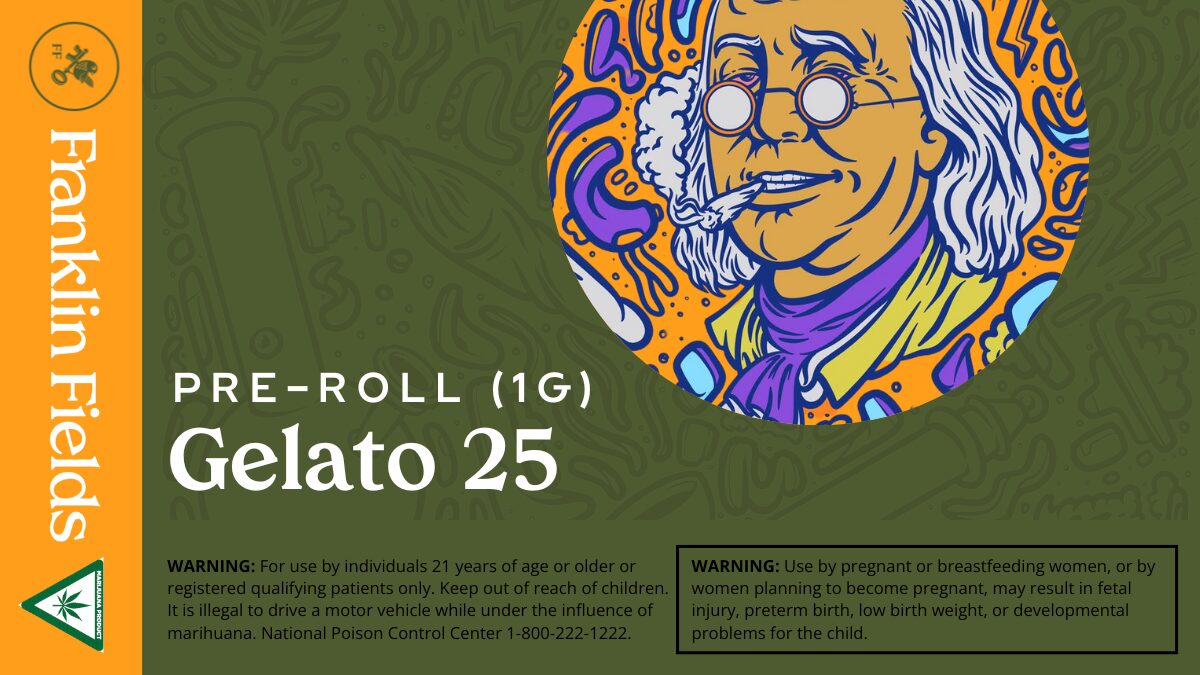 Franklin Fields Pre roll Gelato 25